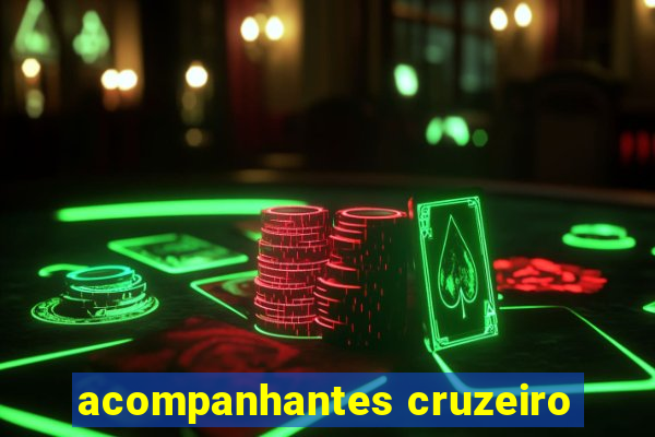 acompanhantes cruzeiro